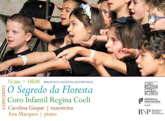 Concerto | O Segredo da Floresta | Coro Infantil Regina Coeli | 15 jun. | 16h30 | BNP