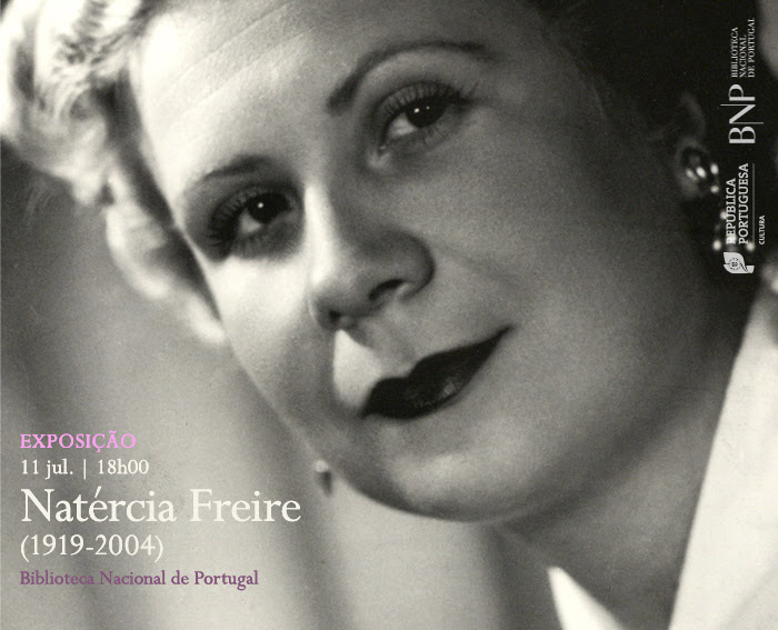 Exposição | Natércia Freire (1919-2004) | 11 jul. | 18h00 | BNP