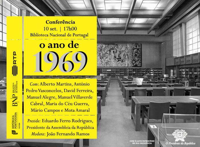 Conferência | O ano de 1969 | 10 set. | 17h00 | BNP