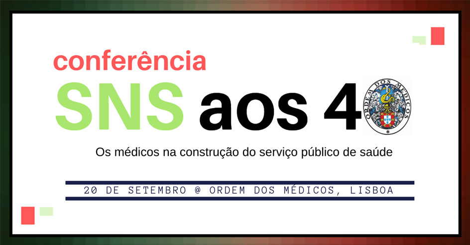 Na Ordem do Dia, Nº 12 - Conferência "SNS aos 40"