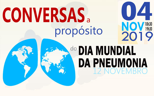 Conversas a propósito do Dia Mundial da Pneumonia 12 de novembro