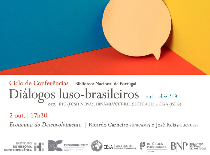 Ciclo de Conferências | Diálogos luso-brasileiros - Economia do Desenvolvimento | 2 out. | 17h30 | BNP