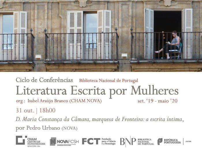 Ciclo de Conferências | Literatura Escrita por Mulheres - D. Maria Constança da Câmara: a escrita íntima | 31 out. | 18h00 | BNP