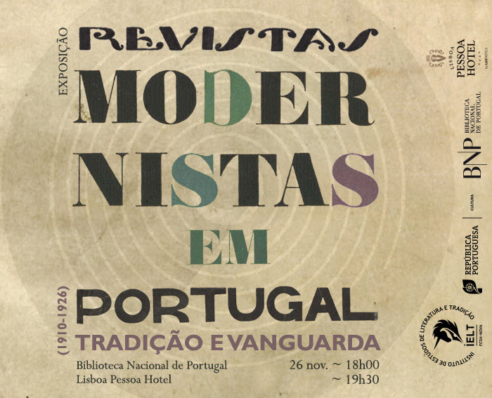 Exposição | Revistas Modernistas em Portugal: Tradição e Vanguarda (1910-1926) | Hoje | 18h00 - BNP / 19h30 - Lisboa Pessoa Hotel