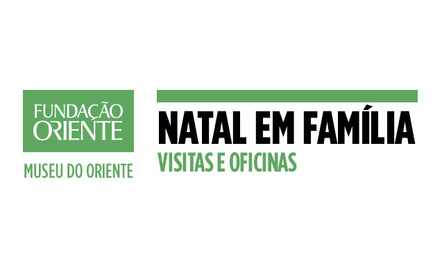 Museu do Oriente – NATAL EM FAMÍLIA | VISITAS E OFICINAS