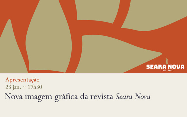 Apresentação | Nova imagem gráfica da revista Seara Nova | 23 jan. | 17h30 | BNP