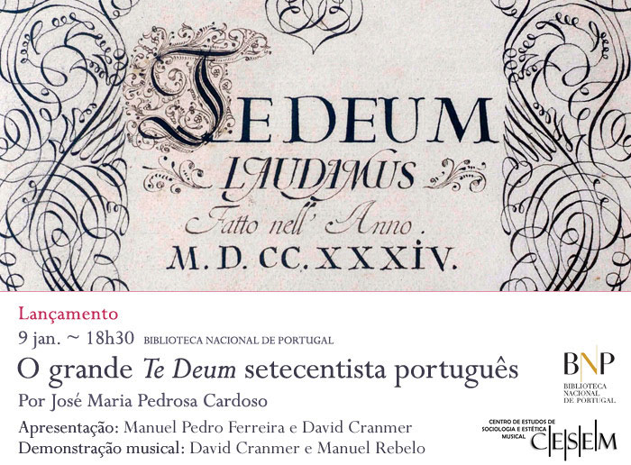 Lançamento | O grande Te Deum setecentista português | 9 jan. | 18h30 | BNP