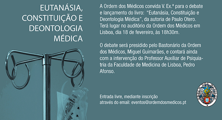 Apresentação do livro e debate: "Eutanásia, Constituição e Deontologia Médica"