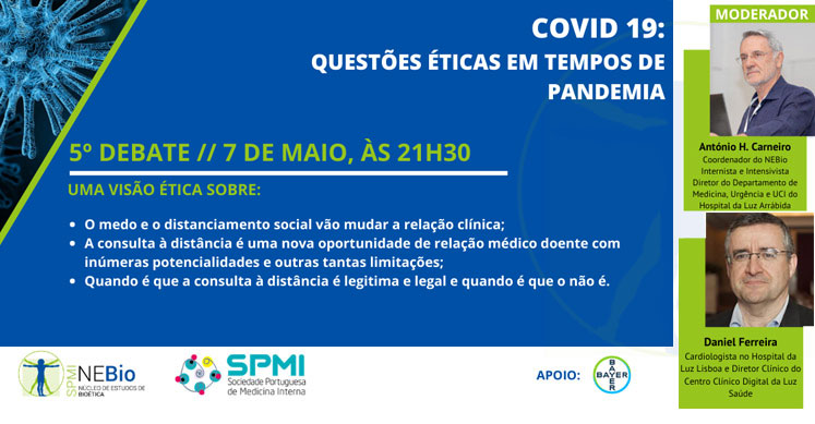 5º Debate Covid-19: Questões Éticas em tempos de Pandemia - Hoje!