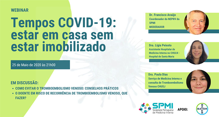 Webinar Tempos COVID-19: estar em casa sem estar imobilizado: 25 de Maio às 21h00