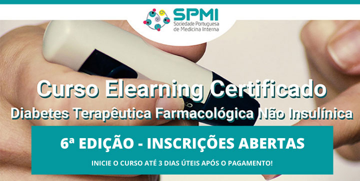 Curso de Elearning - 6ª Edição - Diabetes, Terapêutica Farmacológica não Insulínica - Inscrições Abertas