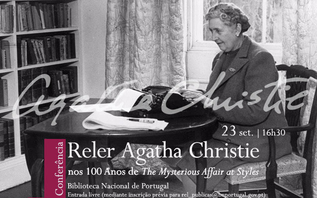 Conferência | Reler Agatha Christie:nos 100 Anos de The Mysterious Affair at Styles | 23 set. | 16h30 | BNP