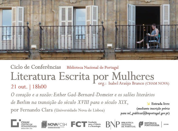 Ciclo de Conferências | O coração e a razão: Esther Gad-Bernard-Domeier e os salões literários de Berlim... | 21 out. | 18h00 | BNP