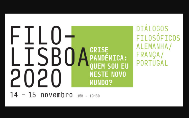 FILO-LISBOA 2020 – Crise Pandémica : quem sou eu neste novo mundo?