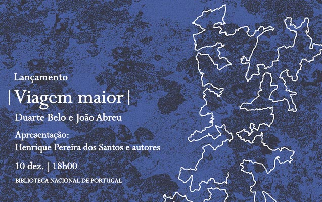 Lançamento | Viagem maior | 10 dez. | 18h00 | BNP