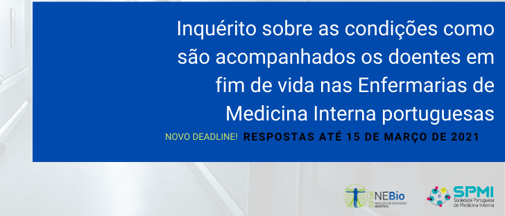 Inquérito sobre as condições de fim de vida nas Enfermarias de Medicina Interna Portuguesas