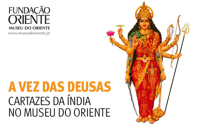 Exposição | A Vez das Deusas. Cartazes da Índia no Museu do Oriente