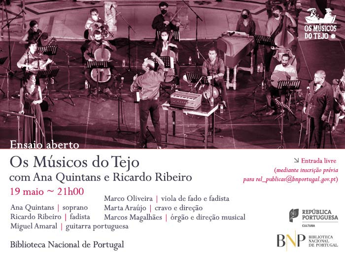 Ensaio aberto | Os Músicos do Tejo com Ana Quintans e Ricardo Ribeiro | 19 maio | 21h00 | BNP