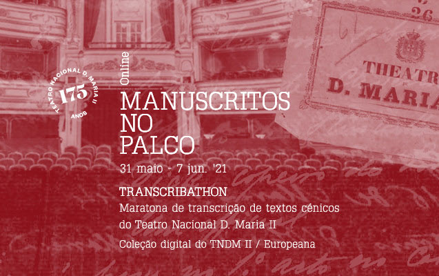 Maratona de transcrição | Transcribathon – Manuscritos no palco | 31 maio – 7 jun. | Online