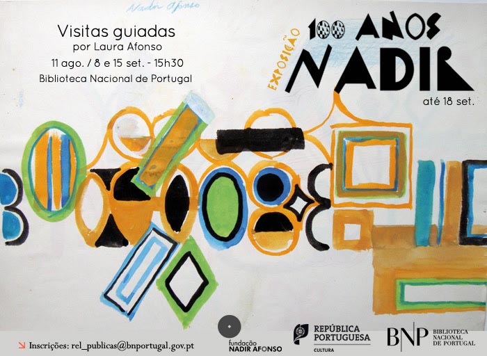 Visitas guiadas | Exposição 100 anos Nadir | 11 ago. / 8 e 15 set. | 15h30 | BNP