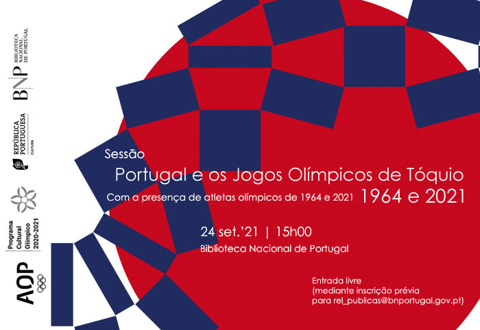 Sessão | Portugal e os Jogos Olímpicos de Tóquio: 1964 e 2021 | 24 set. | 15h00 | BNP