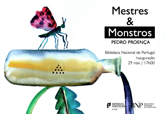 Exposição | Mestres & Monstros - Pedro Proença | 29 nov. | 17h00 | BNP