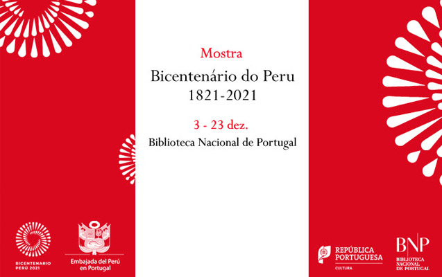 Mostra | Bicentenário do Peru – 1821-2021 | 3 – 23 dez. | BNP