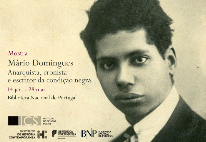 Mostra | Mário Domingues. Anarquista, cronista e escritor da condição negra | 14 jan. - 28 de mar. | BNP