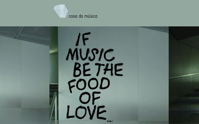 If music be the food of love · 09 – 23 Janeiro