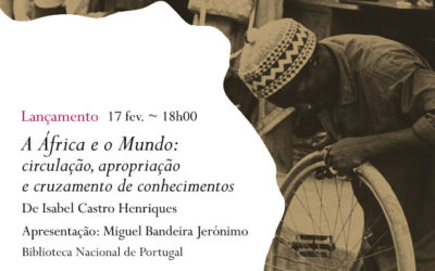 Lançamento | A África e o Mundo: circulação, apropriação e cruzamento de conhecimentos | 17 fev. | 18h00 | BNP