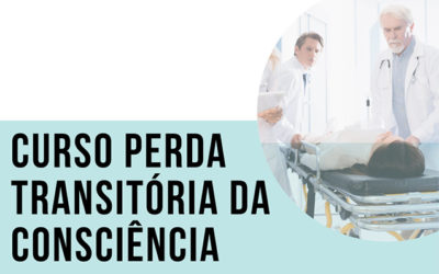 Curso de Perda Transitória da Consciência – Inscrições Abertas