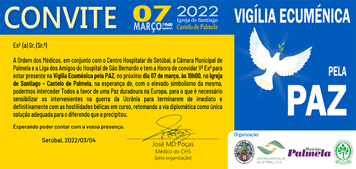 Ucrânia - Vigília Ecuménica pela PAZ - 07 março 2022 às 19:00 no Castelo de Palmela