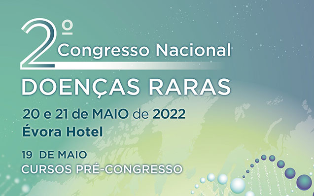 2º Congresso Nacional de Doenças Raras – Inscrições Abertas