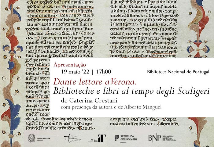 Apresentação | Dante lettore a Verona. Biblioteche e librial tempo degli Scaligeri, de Caterina Crestani | 19 maio '22 | 17h00