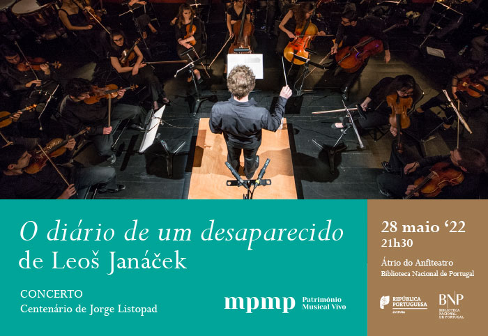 Concerto | O diário de um desaparecido, de Leoš Janáček | 28 maio '22 | 21h30 | Átrio do Anfiteatro