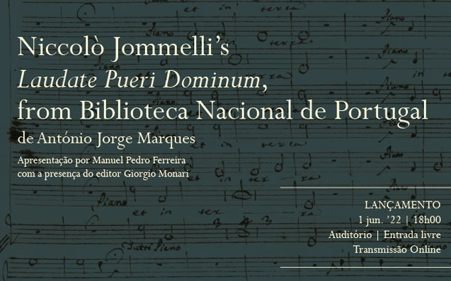 Lançamento | Niccolò Jommelli’s Laudate Pueri Dominum from Biblioteca Nacional de Portugal | 01 jun. ’22 | 18h00