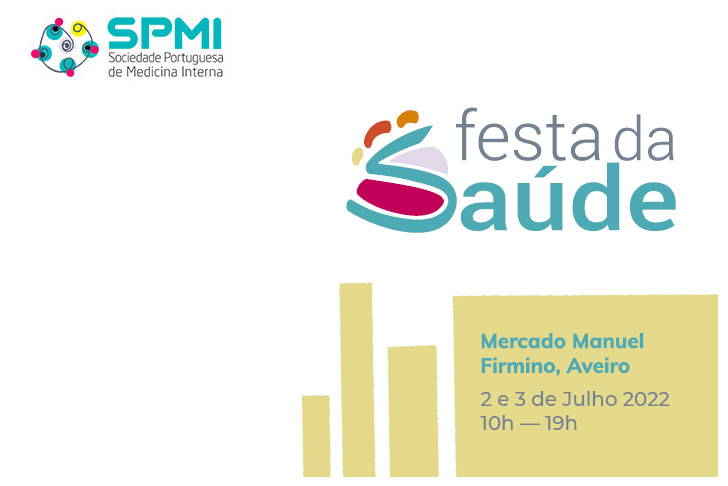 Festa da Saúde da SPMI – 2 e 3 Julho 2022