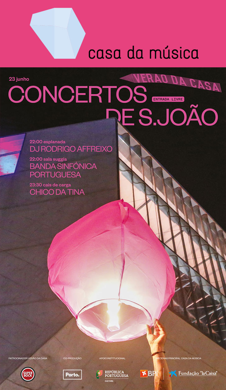 Concertos de S. João na Casa da Música · 23 Junho · Entrada livre