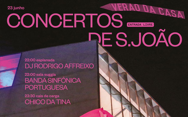 Concertos de S. João na Casa da Música · 23 Junho · Entrada livre