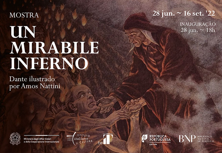 Mostra | Un mirabile Inferno. Dante ilustrado por Amos Nattini | 28 jun. - 16 set. '22 | Inauguração 28 jun. 18h00 | Sala de Referência
