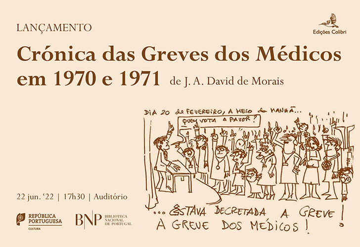 Apresentação | Crónica das Greves dos Médicos em 1970 e 1971 | 22 jun.'22 | 17h30