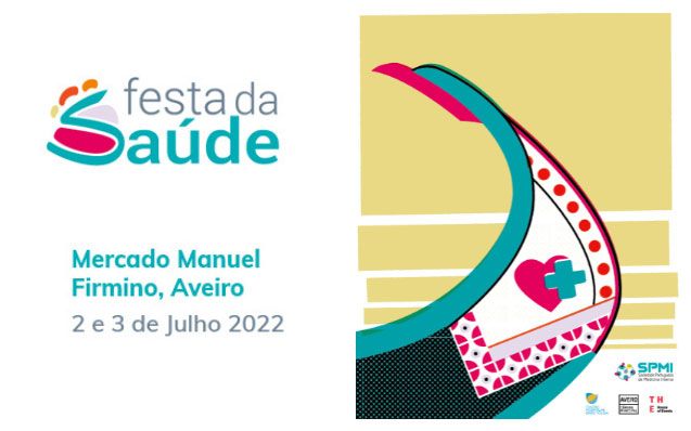 Festa da Saúde da SPMI – 2 e 3 Julho 2022