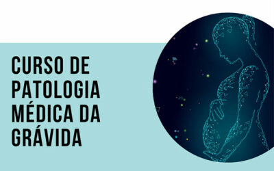 Curso Patologia Médica da Grávida – Inscrições Abertas