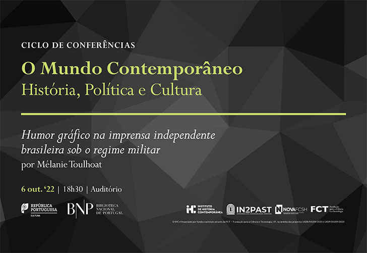 Ciclo de Conferências | O Mundo Contemporâneo: história, política e cultura | Humor gráfico na imprensa independente brasileira sob o regime militar