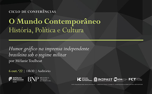 Ciclo de Conferências | O Mundo Contemporâneo: história, política e cultura | Humor gráfico na imprensa independente brasileira sob o regime militar