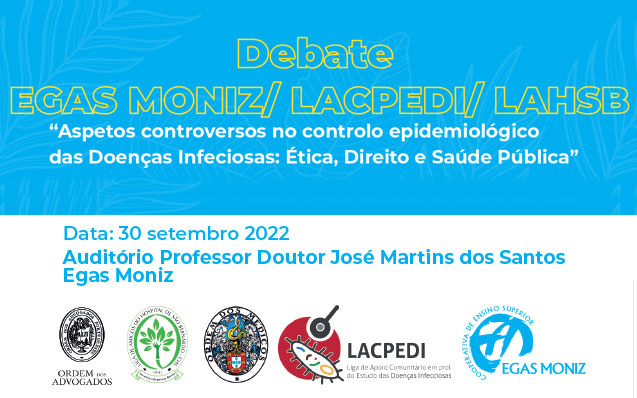 O Dr. José Poças participa no Debate “Aspetos controversos no controlo epidemiológico das Doenças Infeciosas: Ética, Direito e Saúde Pública”