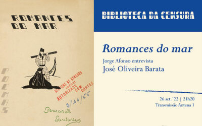 Entrevista | “Romances do mar” – Coleção Biblioteca da Censura | 26 set. ’22 | 21h20 | Transmissão Antena 1