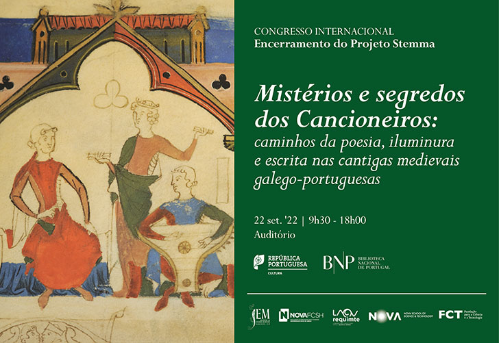 Congresso | Mistérios e segredos dos Cancioneiros: caminhos da poesia, iluminura e escrita nas cantigas medievais... | 22 set. '22 | 09h30-18h00