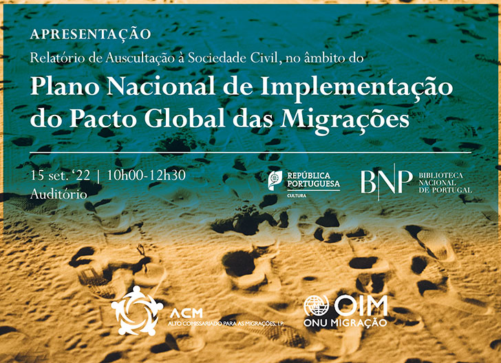 Apresentação | Relatório de Auscultação à Sociedade Civil - Plano Nacional de Implementação do Pacto Global das Migrações | 15 set. '22 | 10h00-12h30