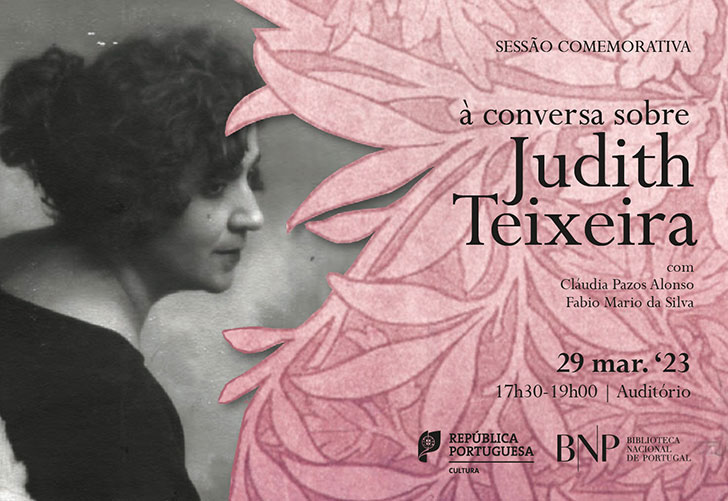 Sessão comemorativa | À conversa sobre Judith Teixeira | 29 mar. '23 | 17h30-19h00